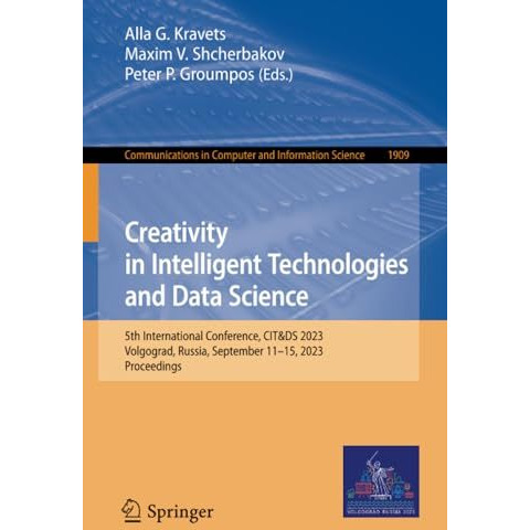 Creativity in Intelligent Technologies and Data Science: 5th International Confe [Paperback]