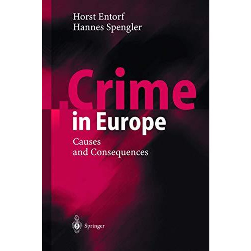 Crime in Europe: Causes and Consequences [Hardcover]