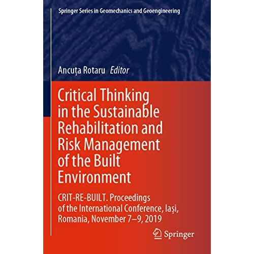 Critical Thinking in the Sustainable Rehabilitation and Risk Management of the B [Paperback]