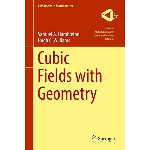 Cubic Fields with Geometry [Hardcover]