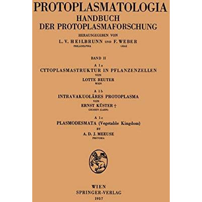 Cytoplasmastruktur in Pflanzenzellen  Intravakuol?res Protoplasma  Plasmodesma [Paperback]