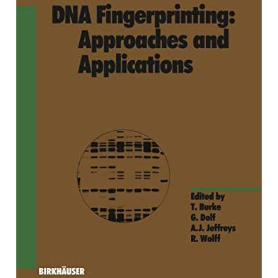 DNA Fingerprinting: Approaches and Applications [Paperback]