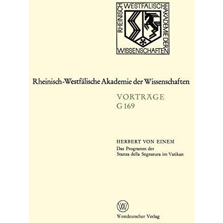 Das Programm der Stanza della Segnatura im Vatikan: 160. Sitzung am 15. Juli 197 [Paperback]