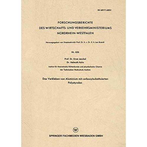 Das Verkleben von Aluminium mit carboxylsubstituierten Polystyrolen [Paperback]