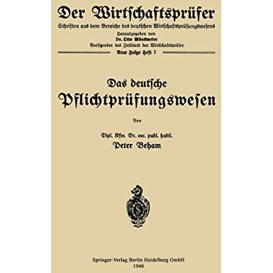 Das deutsche Pflichtpr?fungswesen [Paperback]