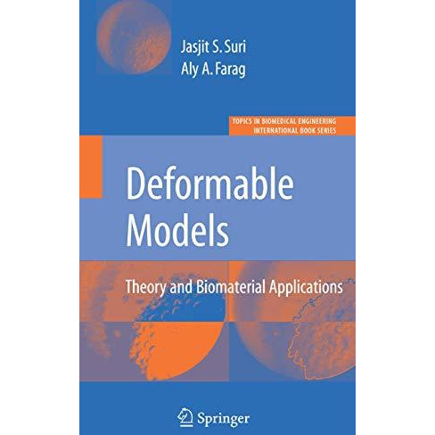 Deformable Models: Theory and Biomaterial Applications [Paperback]