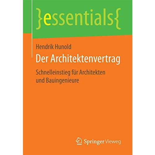 Der Architektenvertrag: Schnelleinstieg f?r Architekten und Bauingenieure [Paperback]