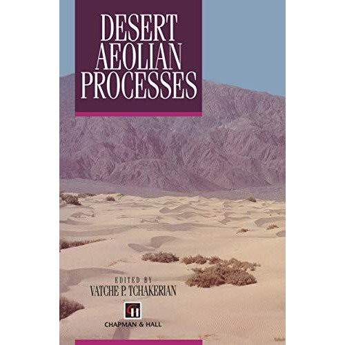 Desert Aeolian Processes [Paperback]