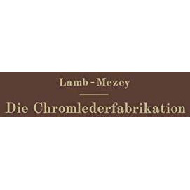 Die Chromlederfabrikation [Paperback]