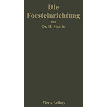 Die Forsteinrichtung [Paperback]