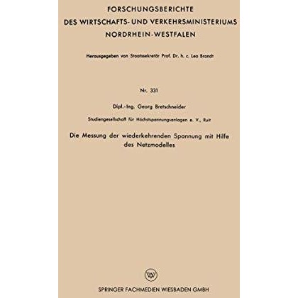 Die Messung der wiederkehrenden Spannung mit Hilfe des Netzmodelles [Paperback]