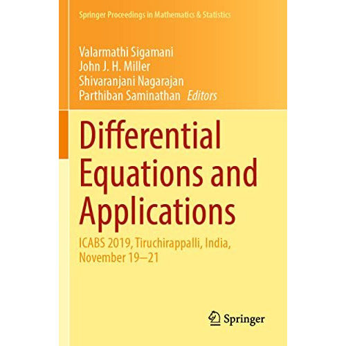 Differential Equations and Applications: ICABS 2019, Tiruchirappalli, India, Nov [Paperback]