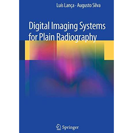 Digital Imaging Systems for Plain Radiography [Hardcover]