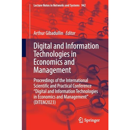 Digital and Information Technologies in Economics and Management: Proceedings of [Paperback]