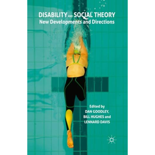 Disability and Social Theory: New Developments and Directions [Paperback]