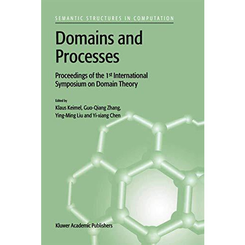 Domains and Processes: Proceedings of the 1st International Symposium on Domain  [Paperback]