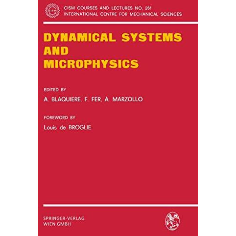 Dynamical Systems and Microphysics [Paperback]