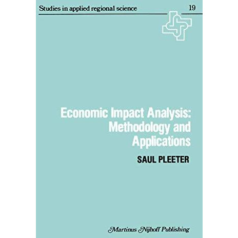 Economic Impact Analysis: Methodology and Applications: Methodology and Applicat [Paperback]