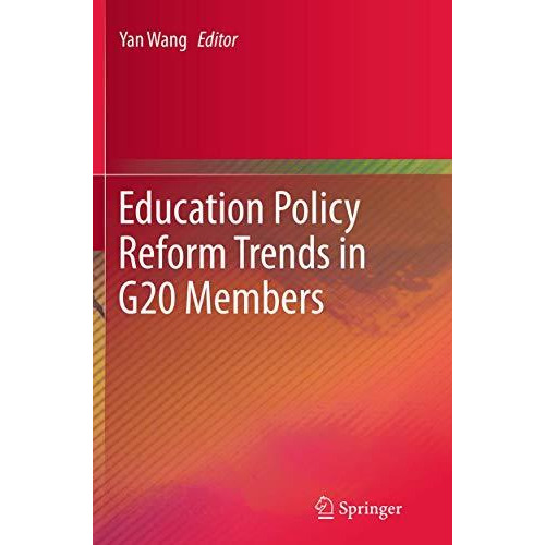 Education Policy Reform Trends in G20 Members [Paperback]