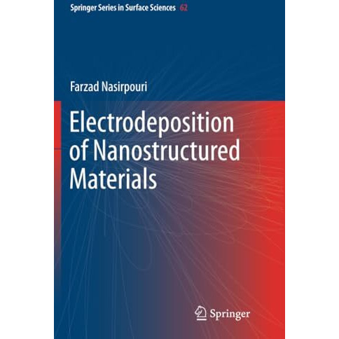 Electrodeposition of Nanostructured Materials [Paperback]