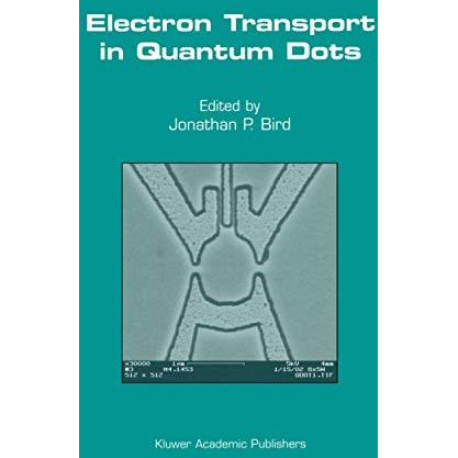 Electron Transport in Quantum Dots [Paperback]