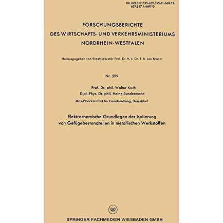 Elektrochemische Grundlagen der Isolierung von Gef?gebestandteilen in metallisch [Paperback]