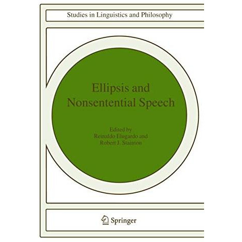 Ellipsis and Nonsentential Speech [Paperback]