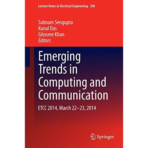 Emerging Trends in Computing and Communication: ETCC 2014, March 22-23, 2014 [Hardcover]