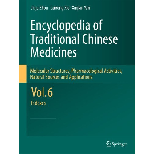 Encyclopedia of Traditional Chinese Medicines -  Molecular Structures, Pharmacol [Hardcover]