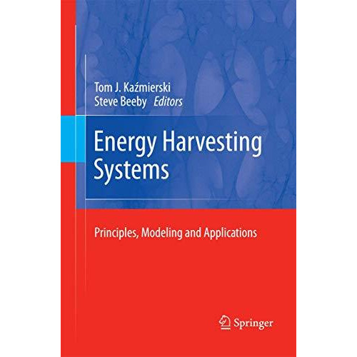 Energy Harvesting Systems: Principles, Modeling and Applications [Paperback]