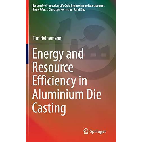 Energy and Resource Efficiency in Aluminium Die Casting [Hardcover]