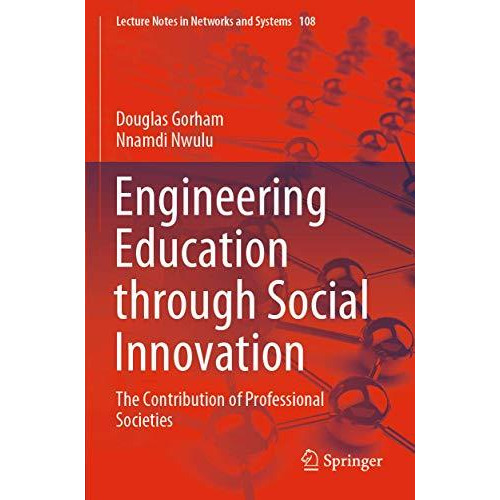 Engineering Education through Social Innovation: The Contribution of Professiona [Paperback]