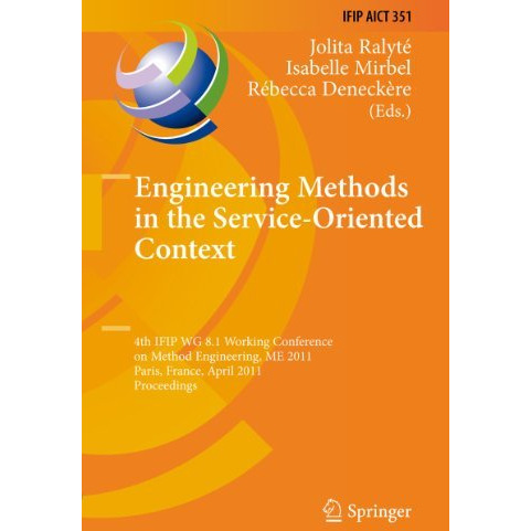 Engineering Methods in the Service-Oriented Context: 4th IFIP WG 8.1 Working Con [Hardcover]