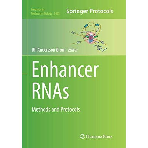 Enhancer RNAs: Methods and Protocols [Paperback]