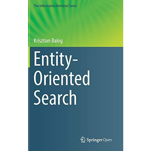 Entity-Oriented Search [Hardcover]