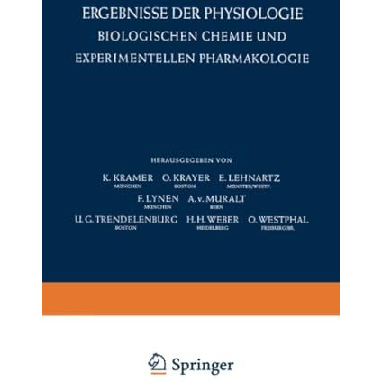 Ergebnisse der Physiologie Biologischen Chemie und Experimentellen Pharmakologie [Paperback]