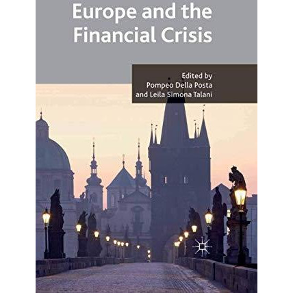 Europe and the Financial Crisis [Paperback]