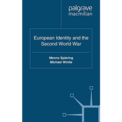 European Identity and the Second World War [Paperback]