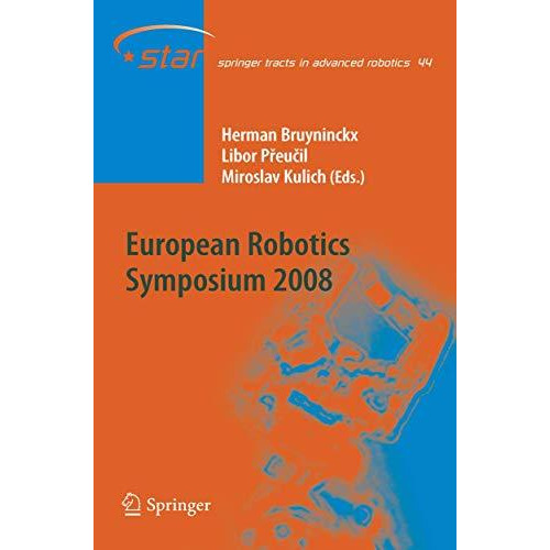 European Robotics Symposium 2008 [Paperback]