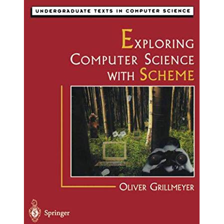 Exploring Computer Science with Scheme [Hardcover]