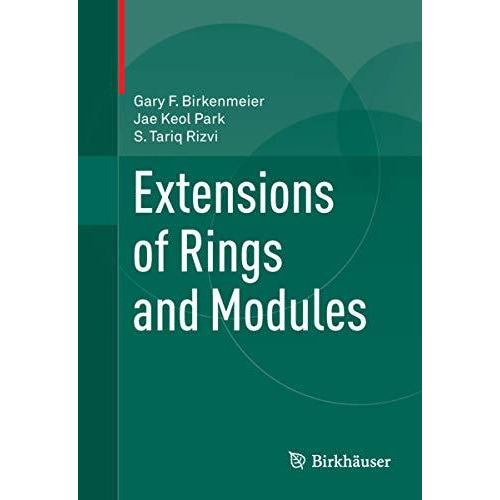 Extensions of Rings and Modules [Paperback]