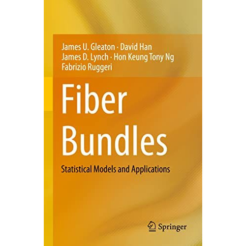 Fiber Bundles: Statistical Models and Applications [Hardcover]