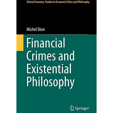 Financial Crimes and Existential Philosophy [Hardcover]