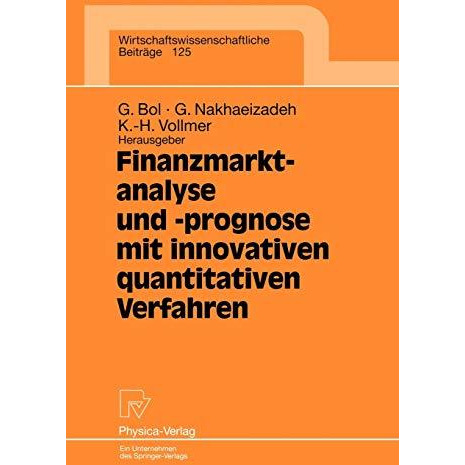 Finanzmarktanalyse und- prognose mit innovativen quantitativen Verfahren: Ergebn [Paperback]