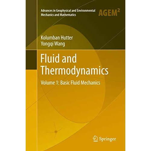 Fluid and Thermodynamics: Volume 1: Basic Fluid Mechanics [Paperback]