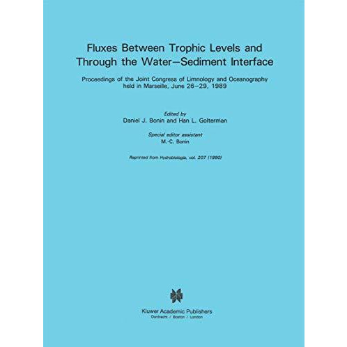 Fluxes between Trophic Levels and through the Water-Sediment Interface [Paperback]