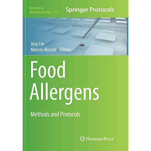 Food Allergens: Methods and Protocols [Paperback]