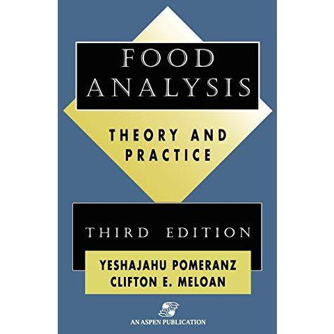 Food Analysis: Theory and Practice [Hardcover]