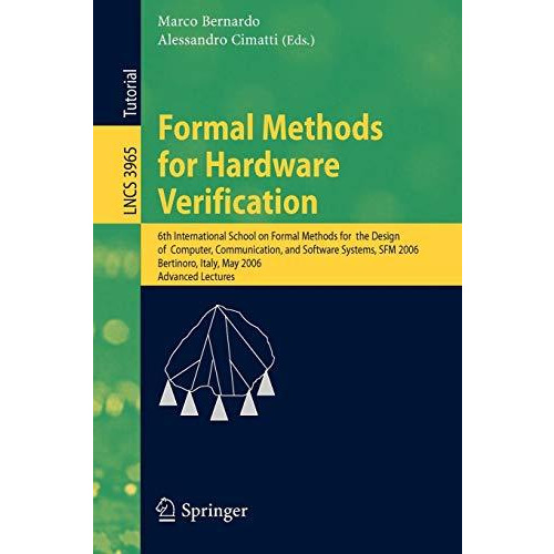 Formal Methods for Hardware Verification: 6th International School on Formal Met [Paperback]