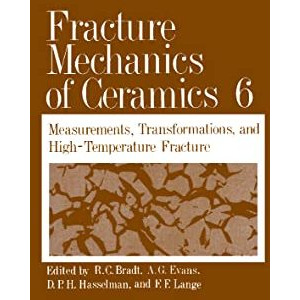 Fracture Mechanics of Ceramics [Hardcover]